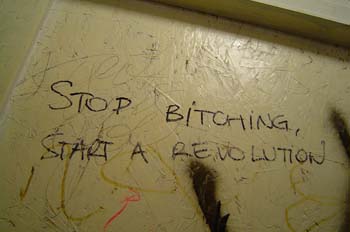 Stop bitching, start a revolution